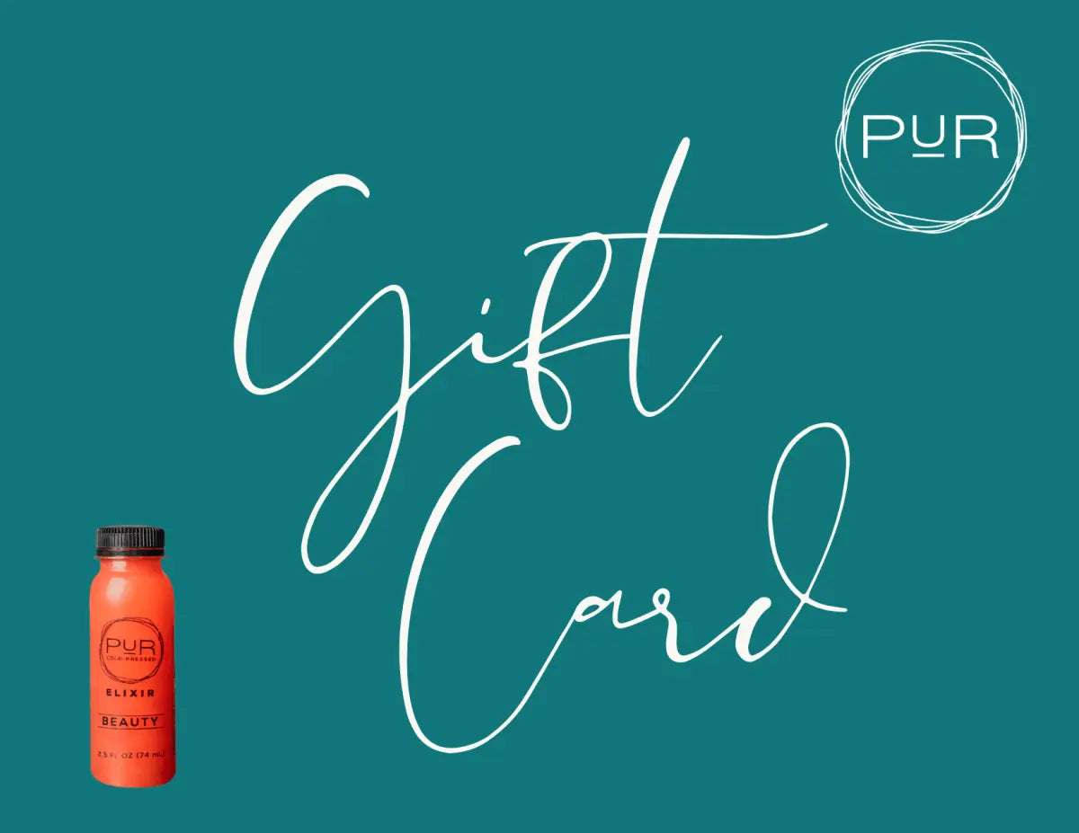 PUR Cold Pressed Juice Gift Card for juice cleanse kits.